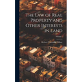 The Law of Real Property and Other Interests in Land; Volume 1