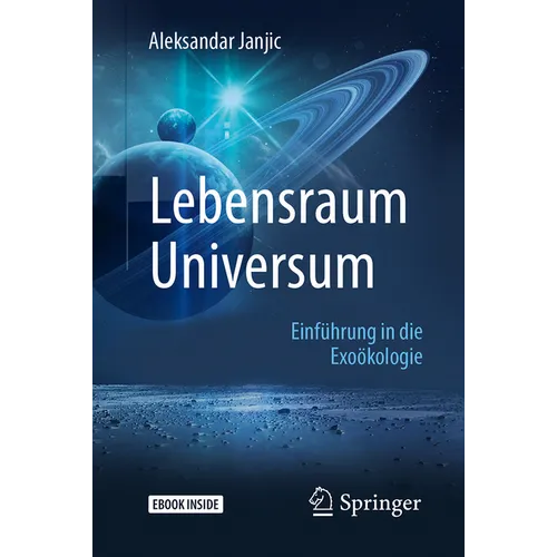 Lebensraum Universum: Einführung in Die Exoökologie
