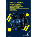 Digital Signal Processing: Principles, Algorithms and Applications
