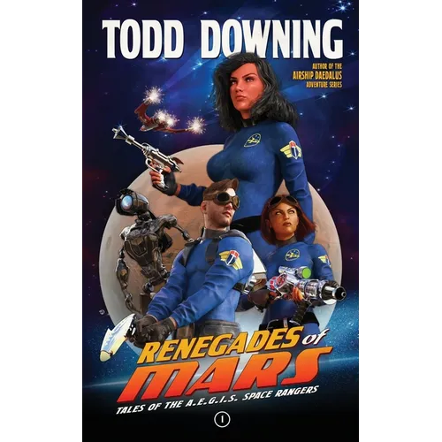 Renegades of Mars