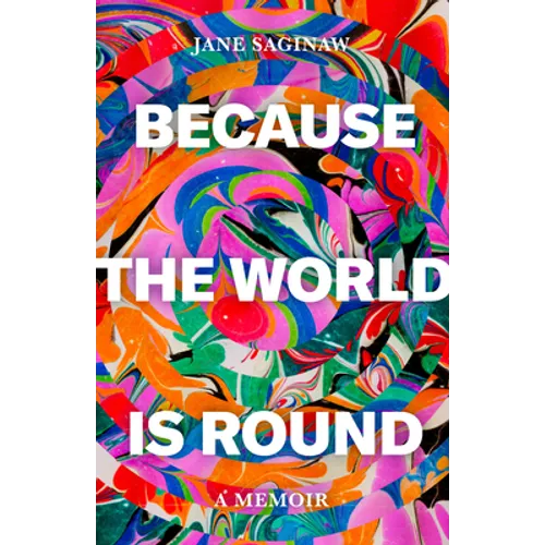 Because the World Is Round