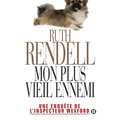 Mon plus vieil ennemi