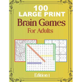 100 Large Print Brain Games For Adult EDITION 1: Easy Large Print Word Search, Sudoku, Mazes For Adult And Seniors Mindfulness Puzzle Book Mind Games