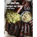 50 BBQ Sides Recipes for Home