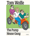 The Pump House Gang