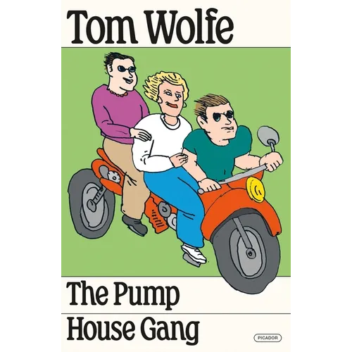 The Pump House Gang
