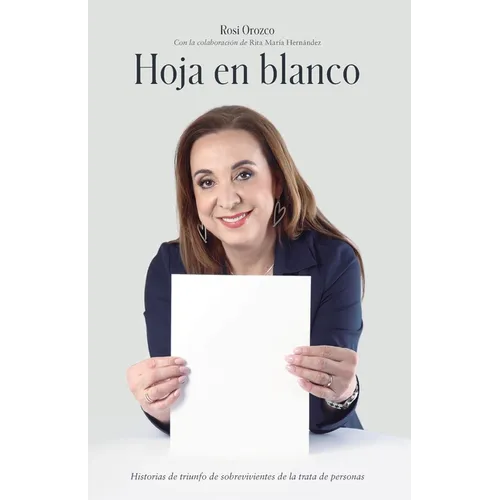 Una hoja en blanco: Historias de triunfo de sobrevivientes de la trata de personas