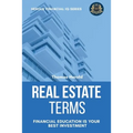 Real Estate Terms - Financial Education Is Your Best Investment