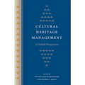Cultural Heritage Management: A Global Perspective