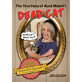 The True Story of Aunt Mabel's Dead Cat