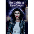 The Unlife of Lisa Cooper: Conviction