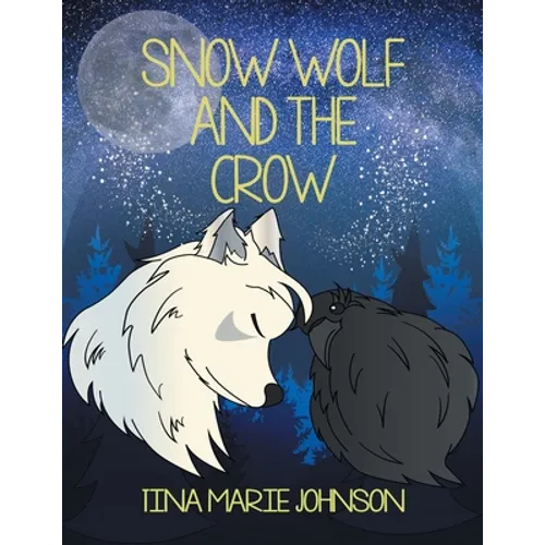 Snow Wolf and the Crow