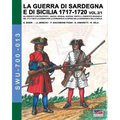 LA GUERRA DI SARDEGNA E DI SICILIA 1717-1720 vol. 1/2.