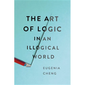 The Art of Logic in an Illogical World