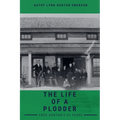 The Life of a Plodder
