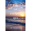 Excellence of Eternal Life: An Evangelical Perspective