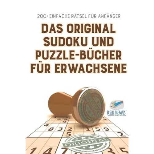 Das Original Sudoku und Puzzle-Bücher für Erwachsene 200+ Einfache Rätsel für Anfänger