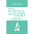 Men of Science, Men of God: Great Scientists Who Believed the Bible