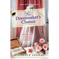 The Dressmaker's Chance: Completely heart-wrenching and unputdownable historical fiction