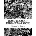 Boys' Book of Indian Warriors