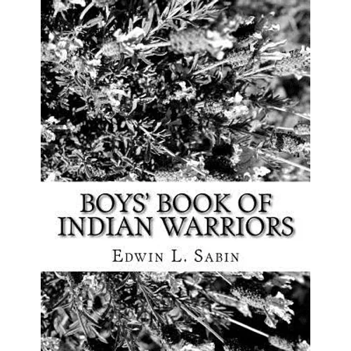Boys' Book of Indian Warriors