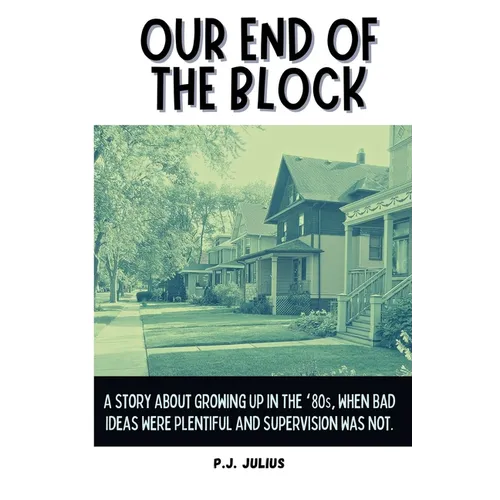 Our End Of The Block