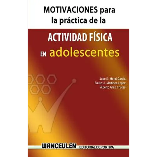 Motivaciones para la practica de actividad fisica en adolescentes