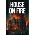 House on Fire