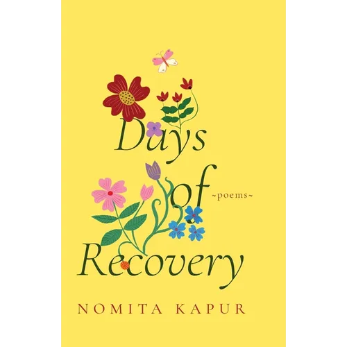 Days of Recovery Poems