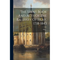 The Stent Book And Acts Of The Balliary Of Islay, 1718-1843