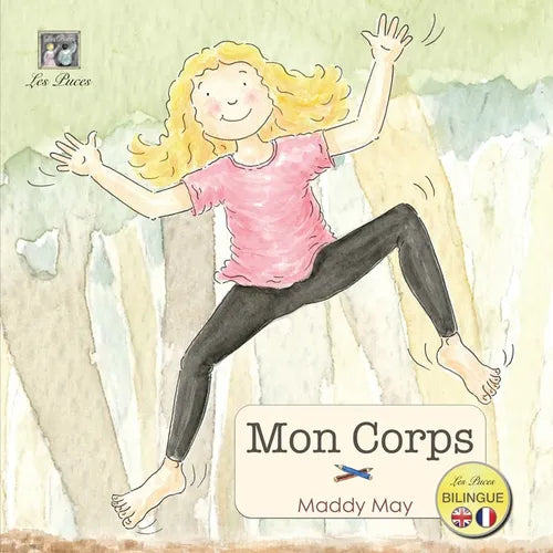 Mon Corps: My Body