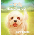 Hardy, the Best Boy Ever!