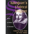 Shakespeare's Political Pageant: Essays in Politics and Literature