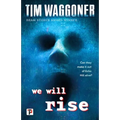 We Will Rise