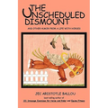 The Unscheduled Dismount: And Other Humor from a Life with Horses
