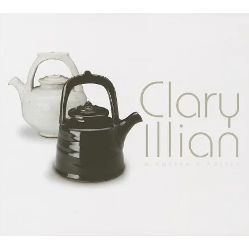 Clary Illian: A Potter's Potter
