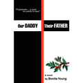 Our Daddy, Their Father