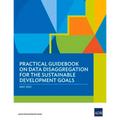 Practical Guidebook on Data Disaggregation for the Sustainable Development Goals