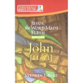 Jesus the Word Made Flesh, Part Two: John 11-21