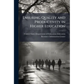 Ensuring Quality and Productivity in Higher Education