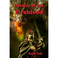 Destiny of the Fireblood