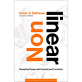 Nonlinear: Navigating Design with Curiosity and Conviction