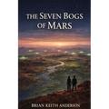 The Seven Bogs of Mars