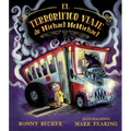 Terrorifico Viaje de Michael McMichael, El