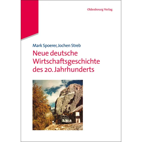 Neue Deutsche Wirtschaftsgeschichte Des 20. Jahrhunderts