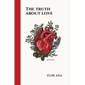 The Truth About Love