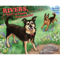 Rivers: A "Tail" of Family & Friendship