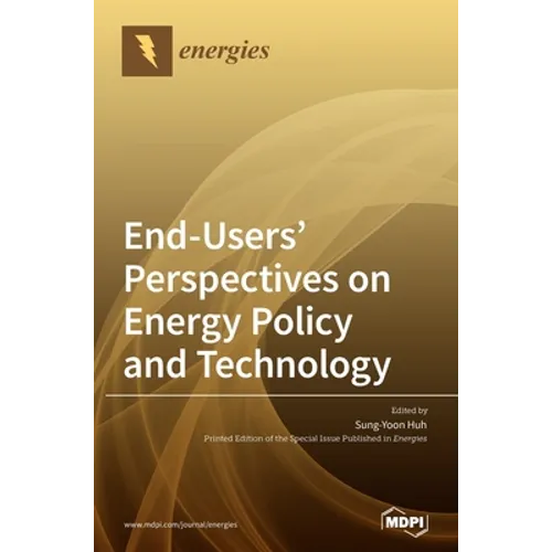 End-Users' Perspectives on Energy Policy and Technology