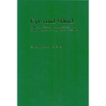 Eye and Mind: Collected Essays in Anglo-Saxon and Early Medieval Art by Robert Deshman