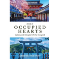 Occupied Hearts II: Japan ss the Occupier & the Occupied.
